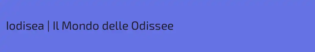 Iodisea | Il Mondo delle Odissee